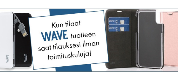 WAVE tuotteet ilman toimituskuluja! WAVE tuotteet ilman toimituskuluja!
